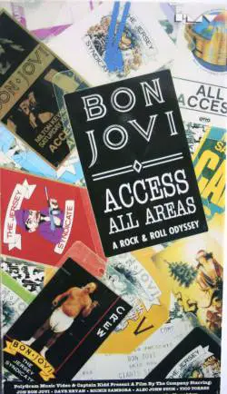 Bon Jovi : Access All Areas: A Rock & Roll Odyssey